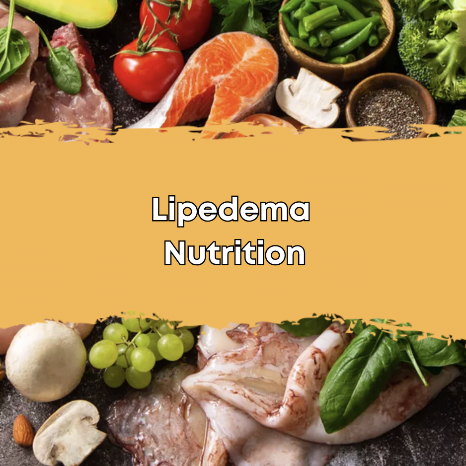 Lipedema Nutrition
